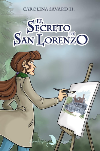 Libro: El Secreto De San Lorenzo (spanish Edition)