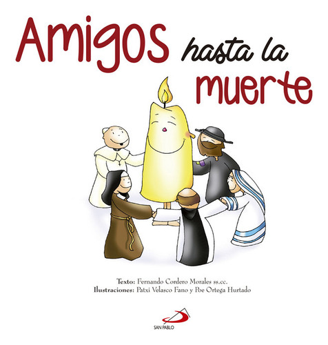 Libro Amigos Hasta La Muerte - Cordero Morales, Fernando