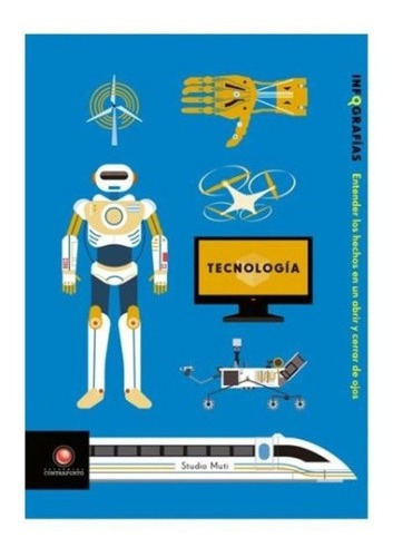 Libro Libro Infografias - Tecnologia, De Simon Rogers. Editorial Contrapunto, Tapa Blanda, Edición 1 En Español, 2012