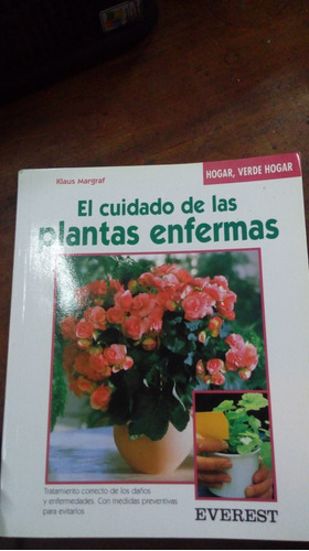 Libro  El Cuidado De Las Plantas Enfermas