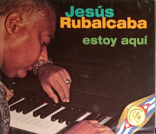 Jesús Rubalcaba - Estoy Aquí 