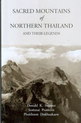 Libro Sacred Mountains Of Northern Thailand - Donald K. S...