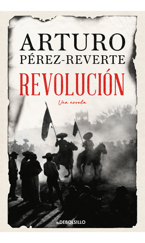 Revolución - Arturo Pérez-reverte