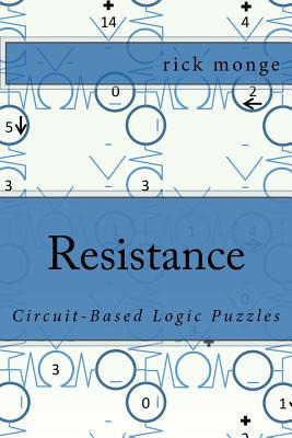 Libro Resistance: Circuit-based Logic Puzzles - Monge, Rick