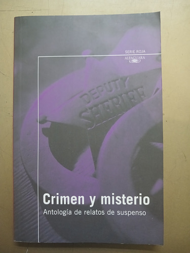 Crimen Y Misterio Antologia De Relatos De Suspenso