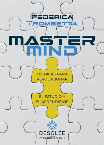 Mastermind Tecnicas Para Revolucionar El Estudio - Trombetta