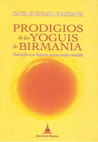 Libro Prodigios De Los  Yoguis De Birmania 