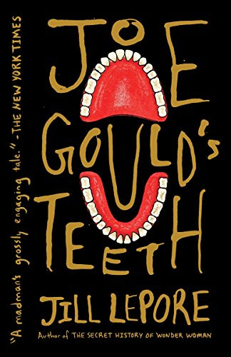 Libro Joe Gould's Teeth De Lepore, Jill