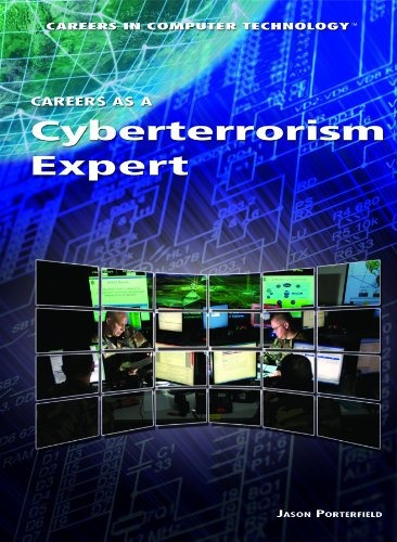 Careers As A Cyberterrorism Expert (careers In Computer Tech