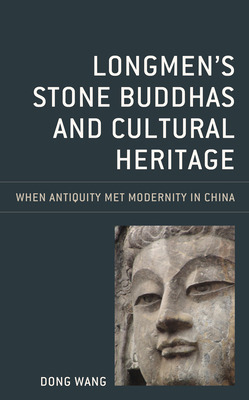 Libro Longmen's Stone Buddhas And Cultural Heritage: When...