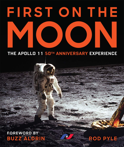 First On The Moon: The Apollo 11 50th Anniversary Experience