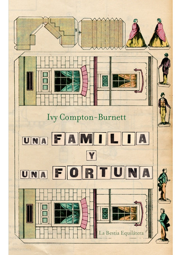 Una Familia Y Una Fortuna - Ivy Compton Burnett