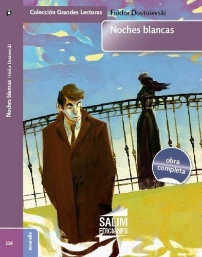 Noches Blancas - Grandes Lecturas Fiódor Mijáilovic Dostoiev