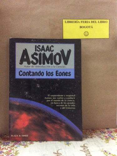 Isaac Asimov -  Contando Los Eones - Cuentos - Ciencia Ficci
