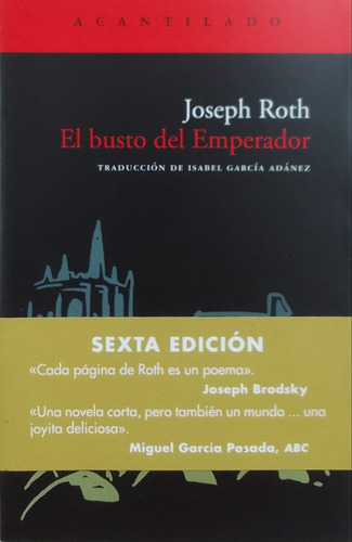 El Busto Del Emperador. Joseph Roth