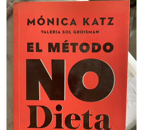 Libro- El Metodo No Dieta- Monica Katz-