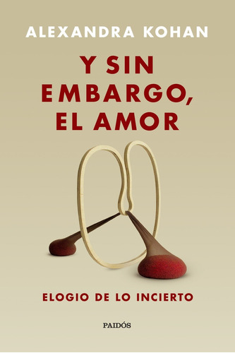 Y Sin Embargo , El Amor - Kohan Alexandra