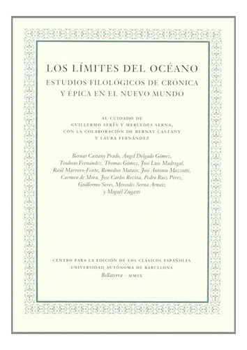 Livro Fisico -  Límites Del Océano, Los. Estudios Filológicos De Crónica Y Epica En El Nuevo Mundo