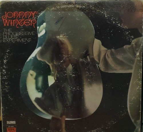 Johnny Winter The Progressive Blues Experiment Lp