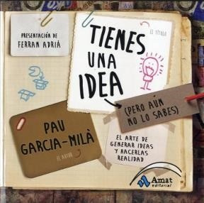 Tienes Una Idea Pero Aun No Lo Sabes (3 Edicion) - Garcia M