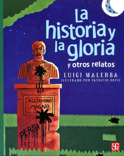Historia Y La Gloria Y Otros Relatos , La