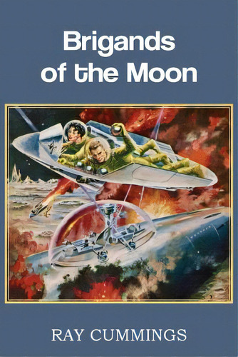 Brigands Of The Moon, De Cummings, Ray. Editorial Spastic Cat Pr, Tapa Blanda En Inglés