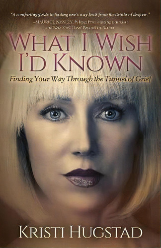 What I Wish I'd Known, De Kristi Hugstad. Editorial Morgan James Publishing Llc, Tapa Blanda En Inglés