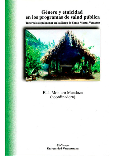 Género Y Etnicidad En Los Programas De Salud Pública