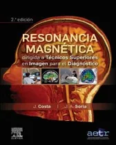 Comprar Resonancia Magnética Dirigida A Técnicos Superiores 2ed.