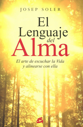 El Lenguaje Del Alma Josep Soler Editorial Gaia