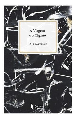  Port Virgen E O Cigano A Literatura  - Lawrence D H 
