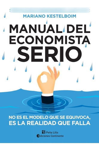 Manual Del Economista Serio - Continente