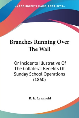 Libro Branches Running Over The Wall: Or Incidents Illust...