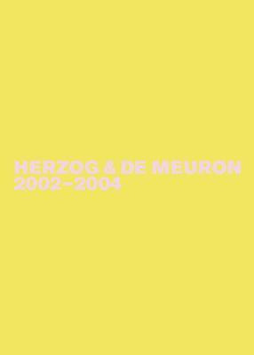 Libro Herzog & De Meuron 2002-2004 - Gerhard Mack