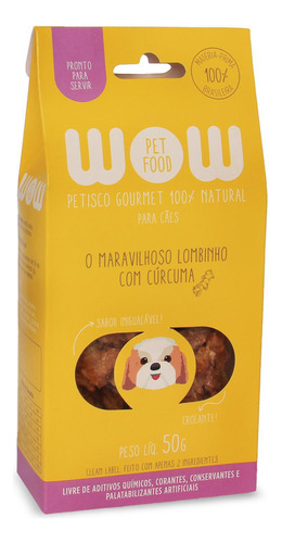 Petisco Natural Wow Pet Food Lombinho E Cúrcuma Para Cães