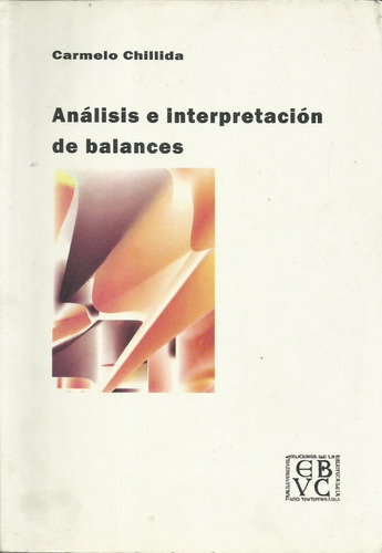 Analisis E Interpretacion De Balances/chillida  