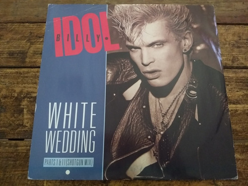 Billy Idol White Wedding Parts I & Ii Shot Gun Mix Vinilo Uk