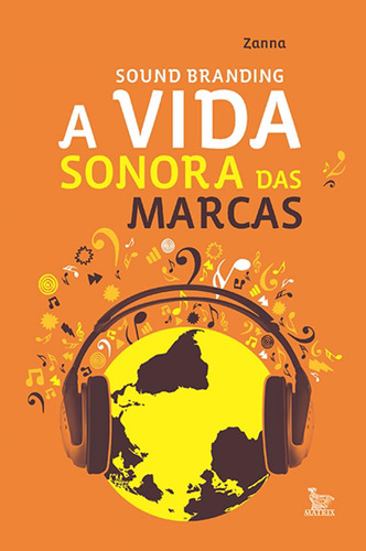 Sound branding, de Zanna. Editora Urbana Ltda, capa mole em português, 2016