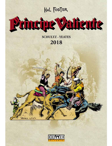 Principe Valiente (nueva Etapa) 2018 - Mark Schultz