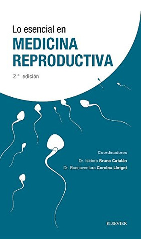 Libro Lo Esencial En Medicina Reproductiva De Buenaventura C