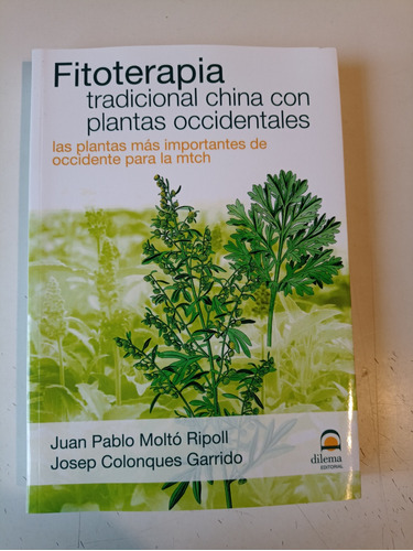 Fitoterapia Tradicional China Con Plantas Occidentales Molto