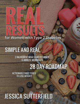 Libro Real Results: For Women With Type 2 Diabetes - Sutt...