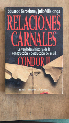 Relaciones Carnales. Condor Ii - Barcelona; Villalonga