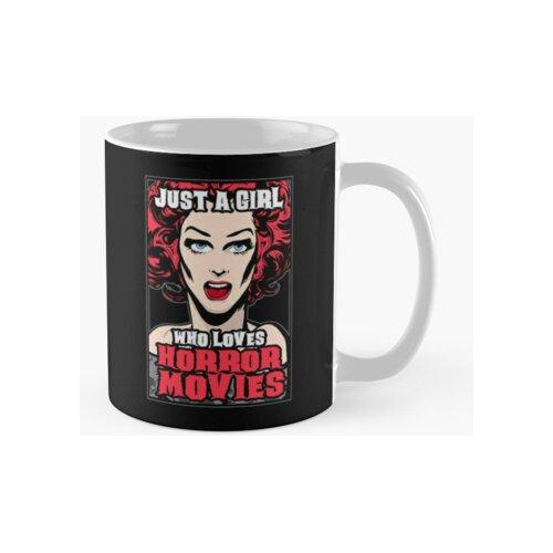 Taza Solo Una Chica Que Ama Las Películas De Terror Hallowee