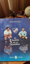 Comprar Nacional, El Padre De La Gloria \u002F Juan J. Melos
