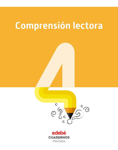 COMPRENSIÃÂN LECTORA 4, de Edebé, Obra Colectiva. Editorial edebé, tapa blanda en español