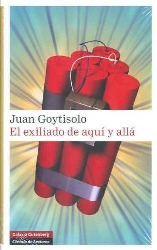 El Exiliado De Aquãâ Y Allãâ¡, De Goytisolo, Juan. Editorial Galaxia Gutenberg, S.l., Tapa Dura En Español