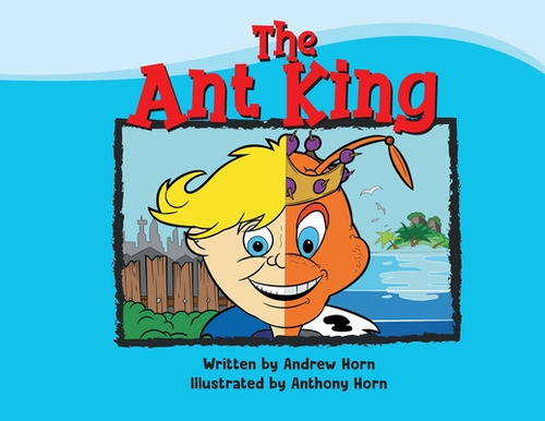 Libro The Ant King - Horn, Andrew