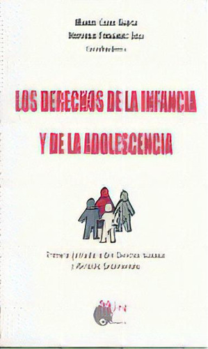 Los Derechos De La Infancia Y De La Adolescencia, De Calvo Garciaìfernandez Sola. Editorial Mira Editores, S.a. En Español