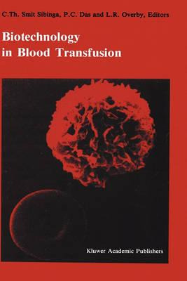 Libro Biotechnology In Blood Transfusion - C.th.smit Sibi...